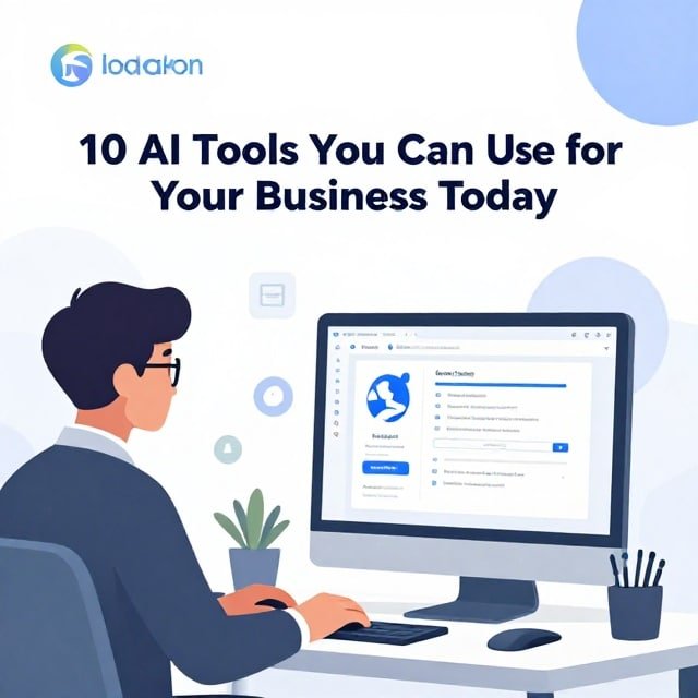 10 AI Tools You Can Use for Your Business Today